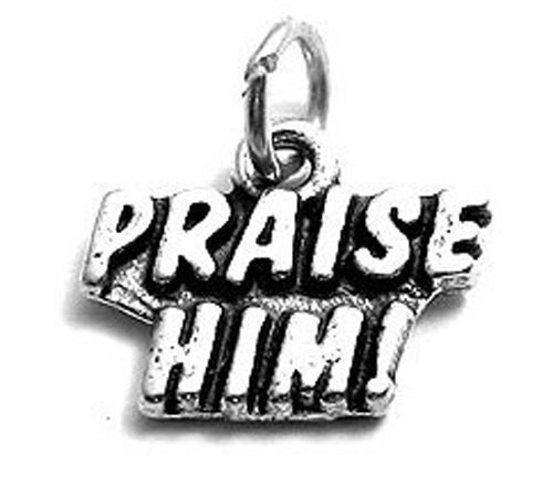 "Praise Him" Charm in Sterling Silver