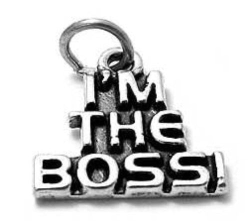 "I'm the Boss" Charm in Sterling Silver